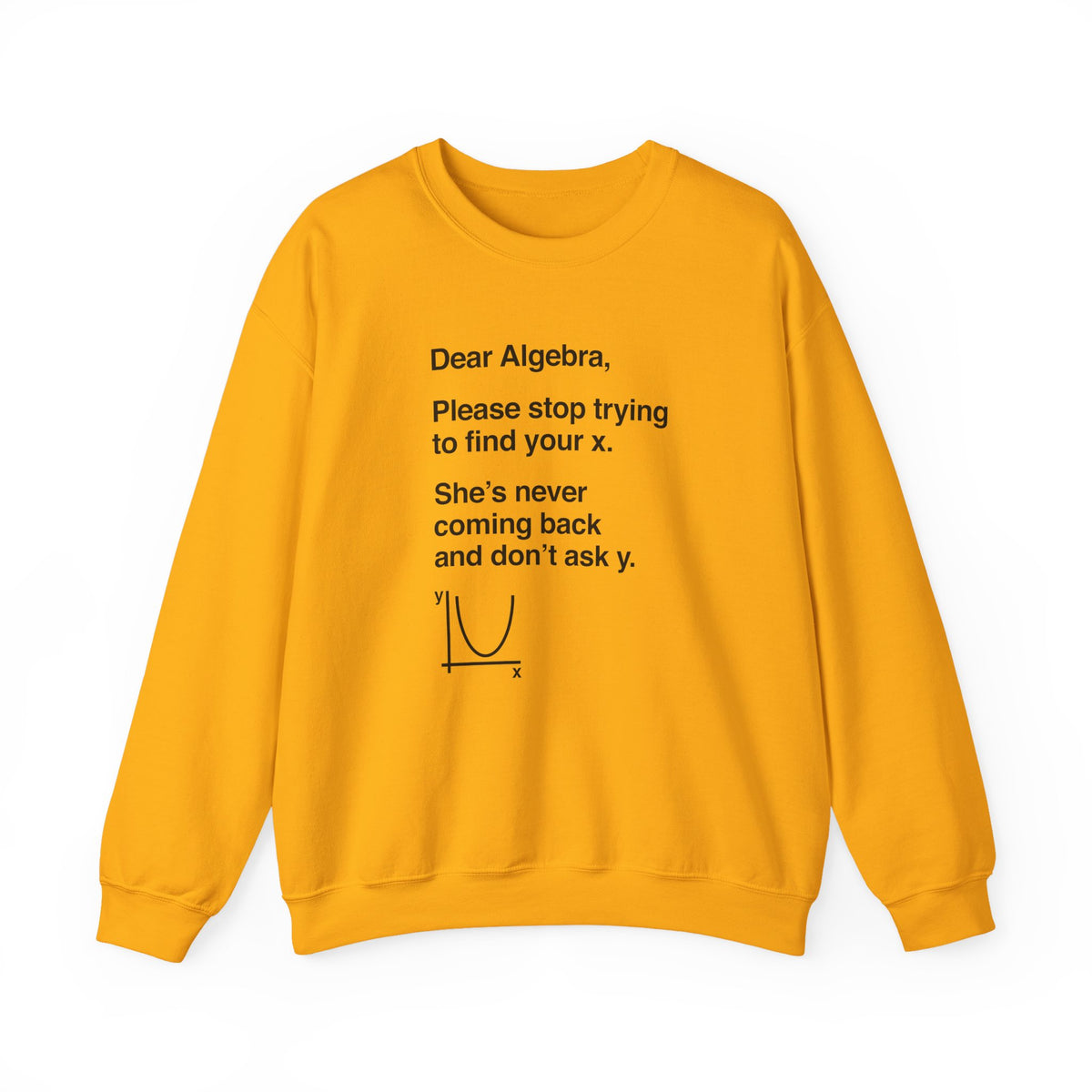 Dear Algebra Sweatshirt
