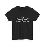I Don't Know
