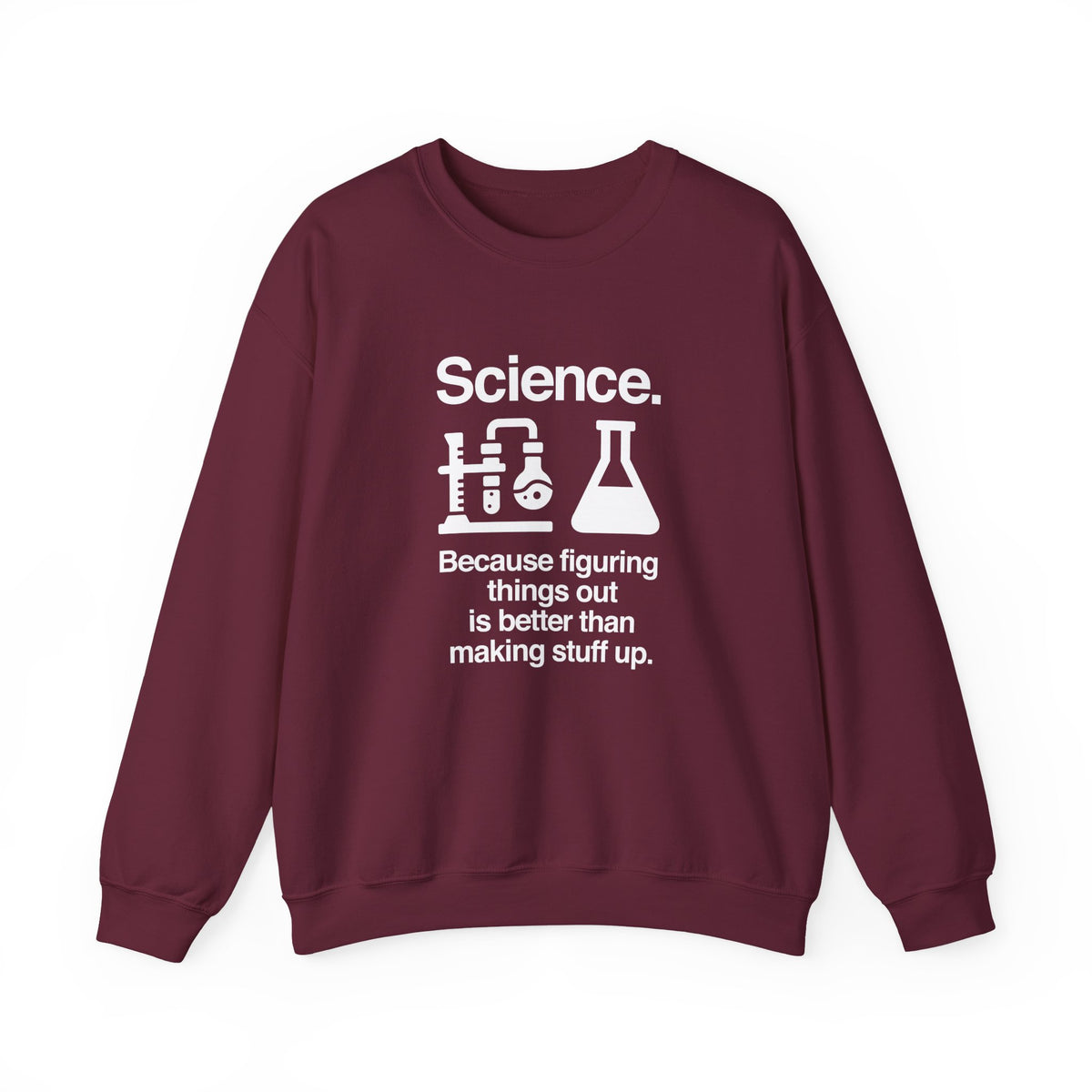 Science: Figuring Things Out Sweatshirt