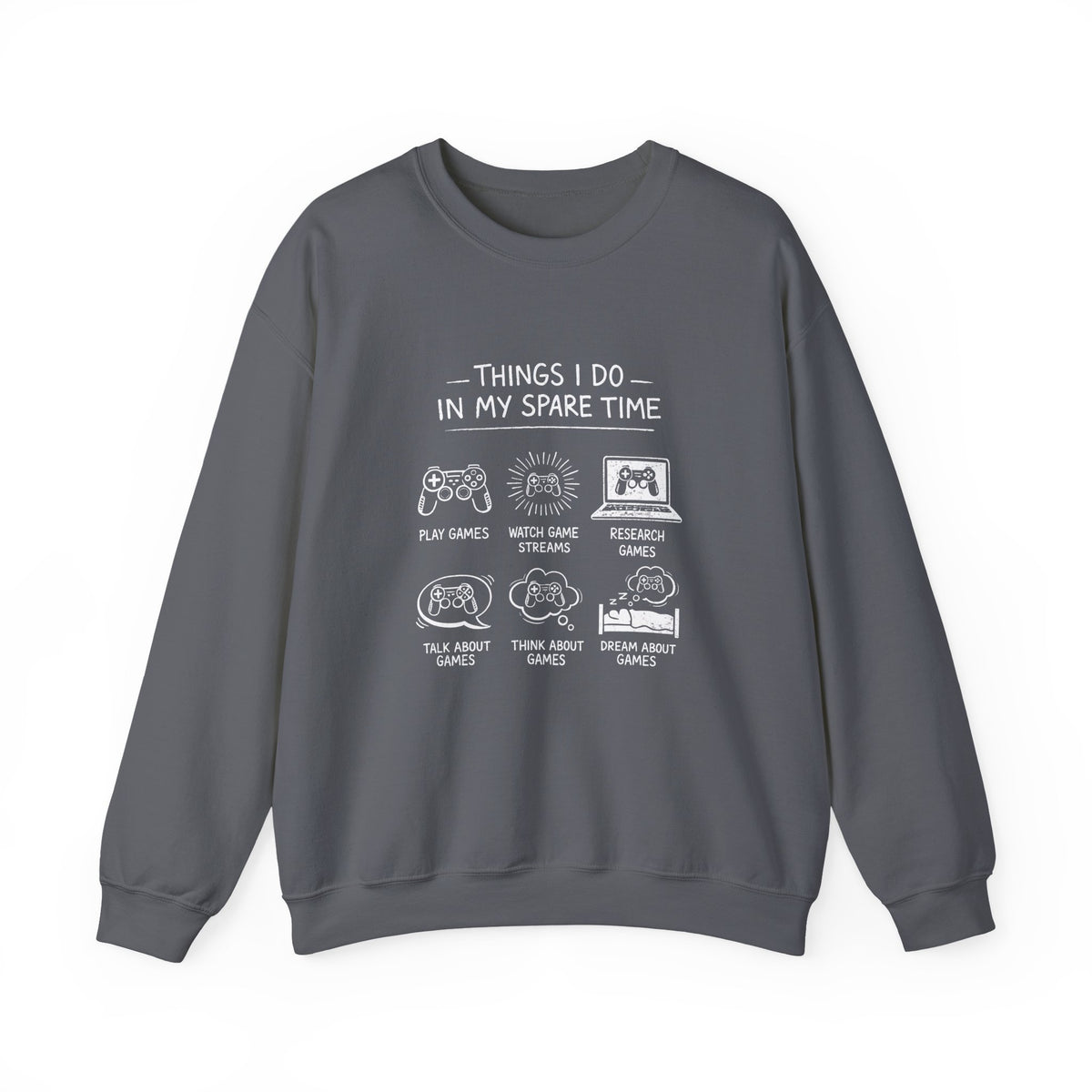 Things I Do In My Spare Time Sweatshirt
