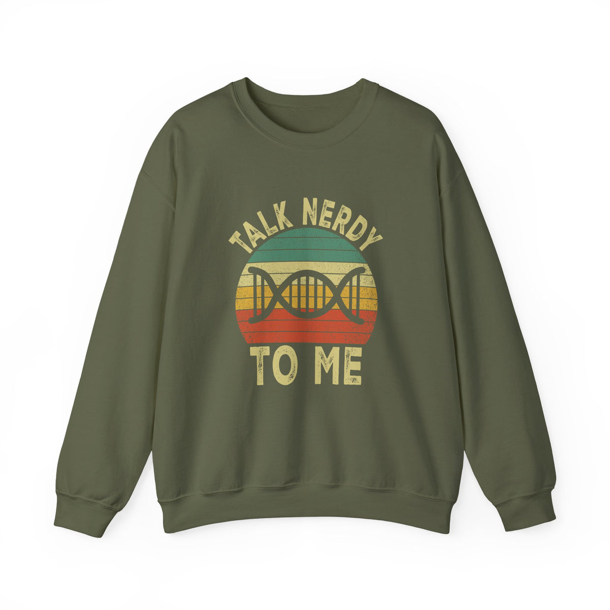 Talk Nerdy To Me Sweatshirt