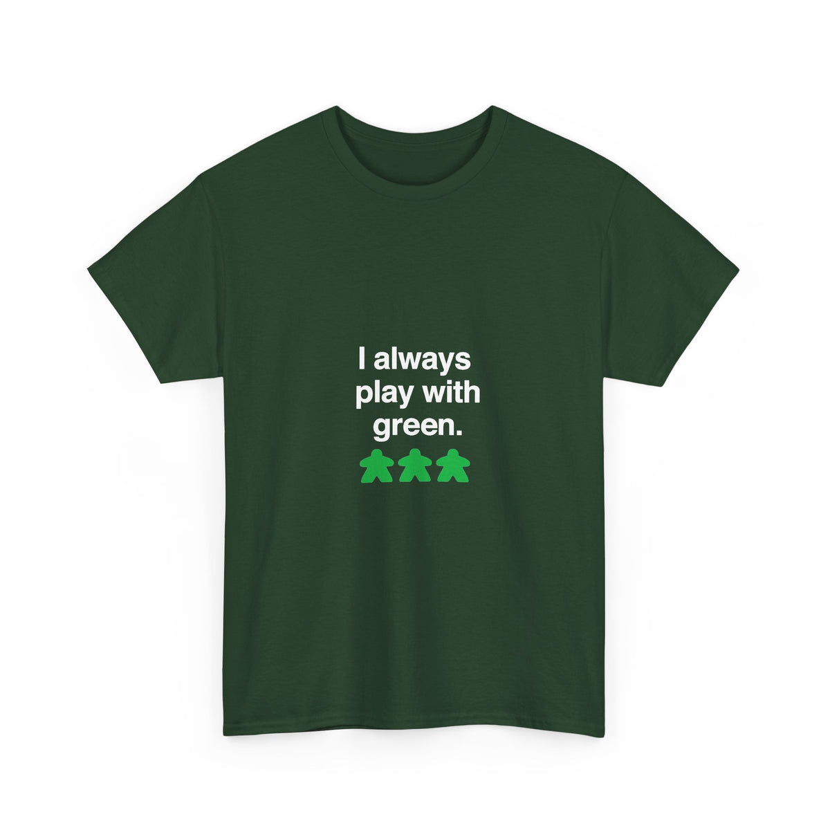 I Always Play With Green