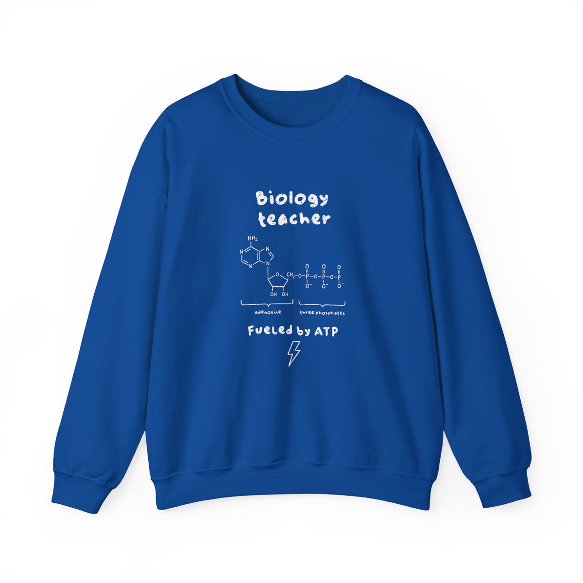 Biology Teacher Fueled By ATP Sweatshirt