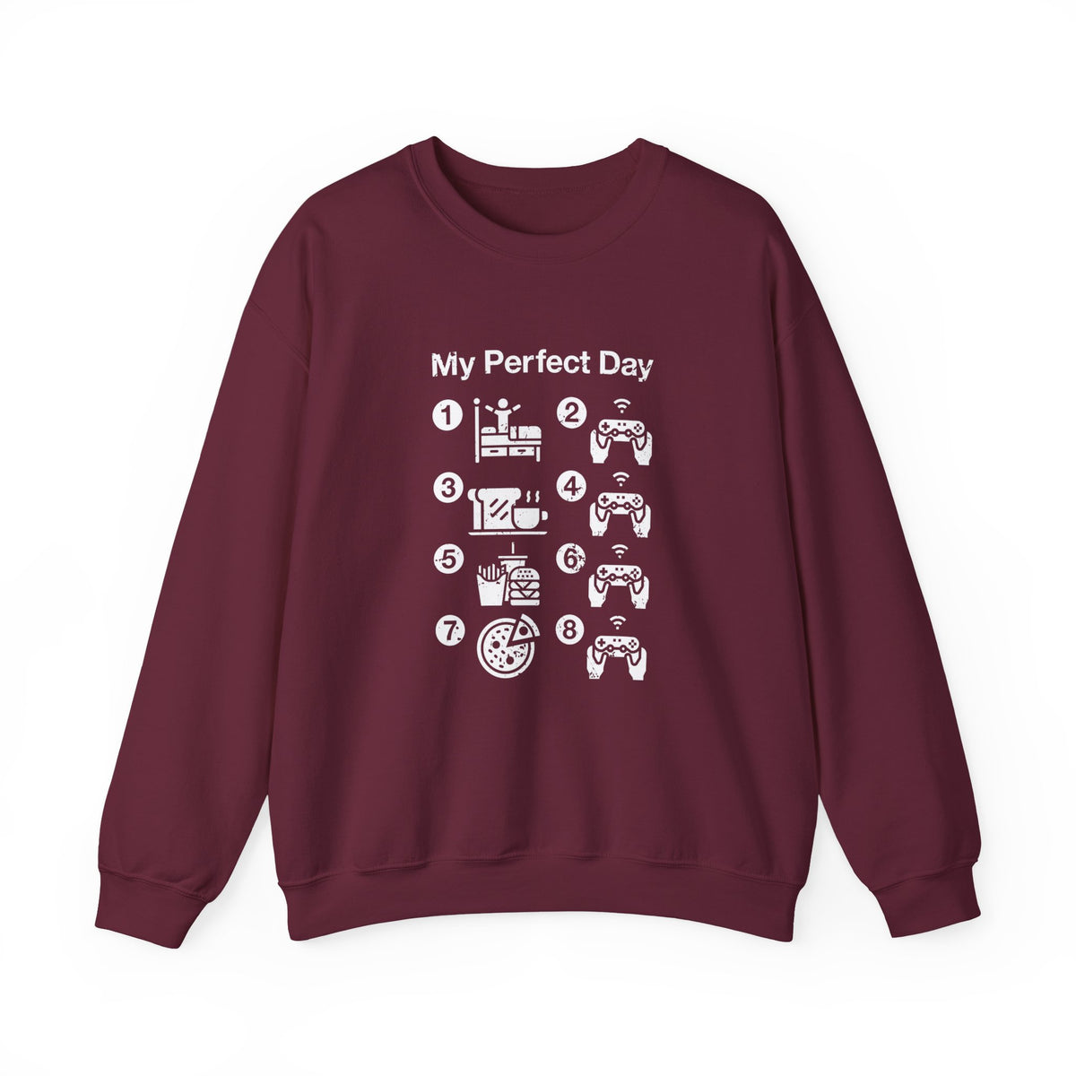 My Perfect Day Gaming Sweatshirt