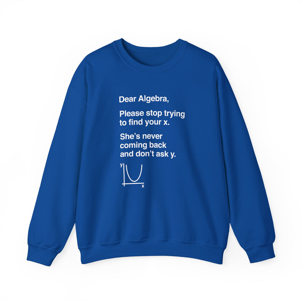 Dear Algebra Sweatshirt
