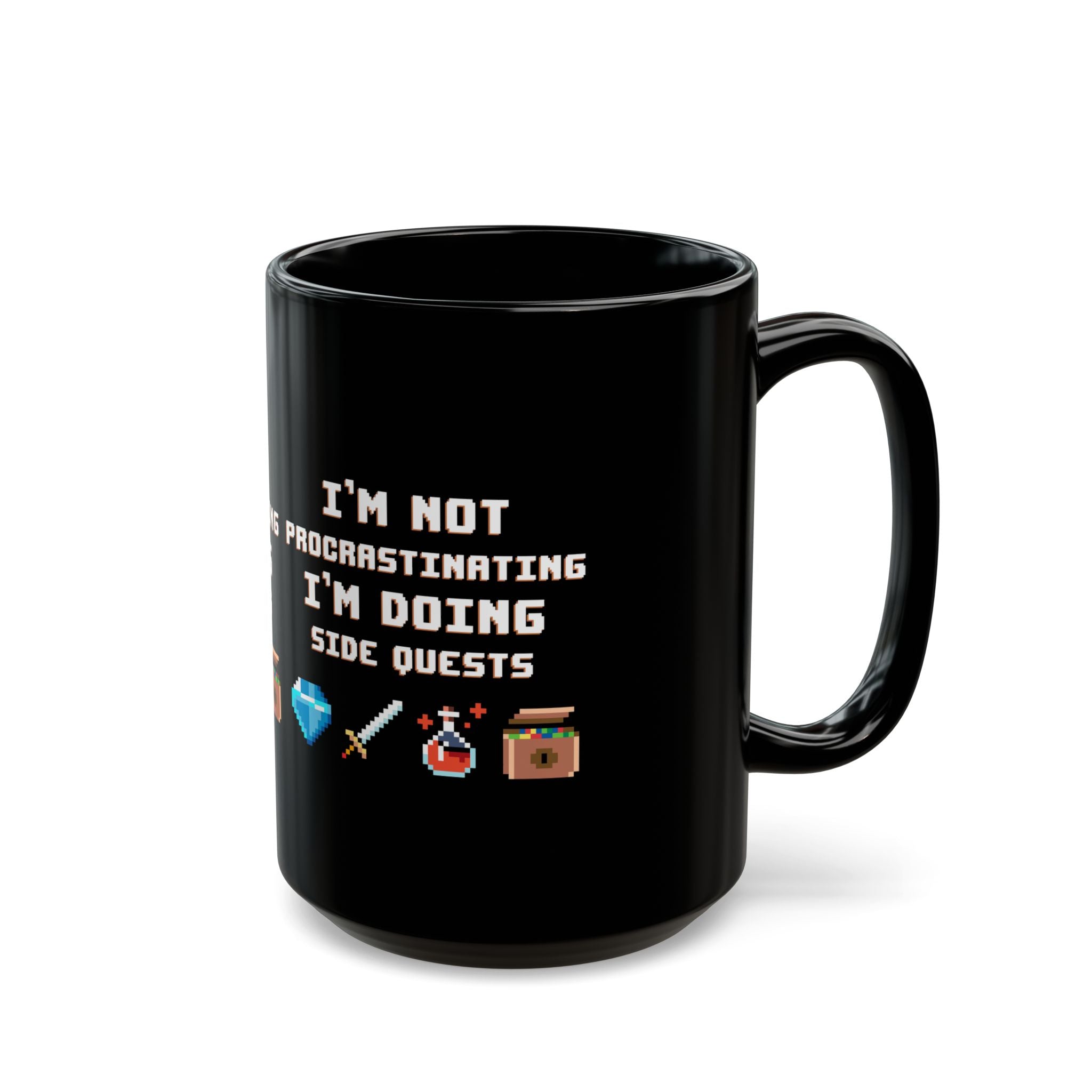 I'm Not Procrastinating I'm Doing Side Quests - Black Glossy Mug