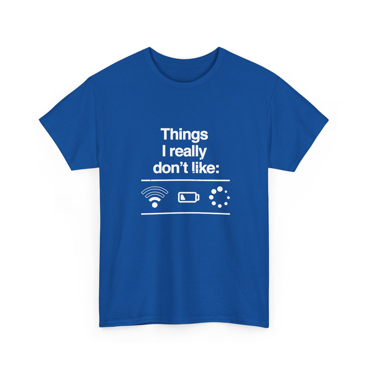 Things I Really Don't Like