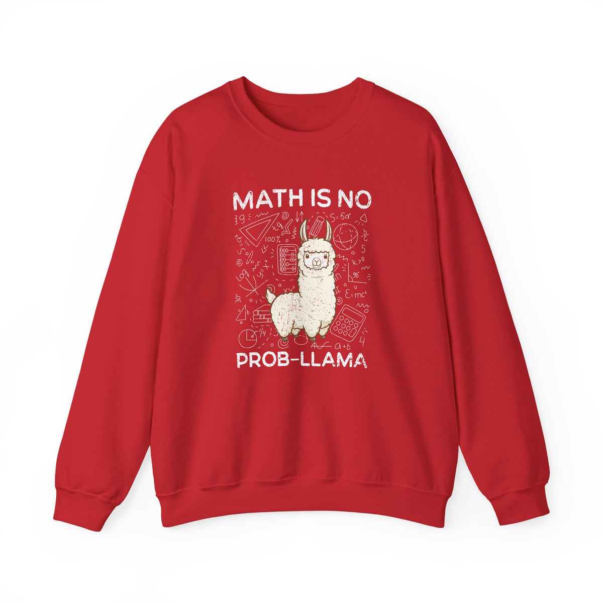 Math Is No Prob-llama Sweatshirt