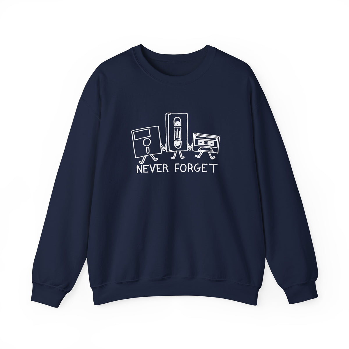 Never Forget Sweatshirt