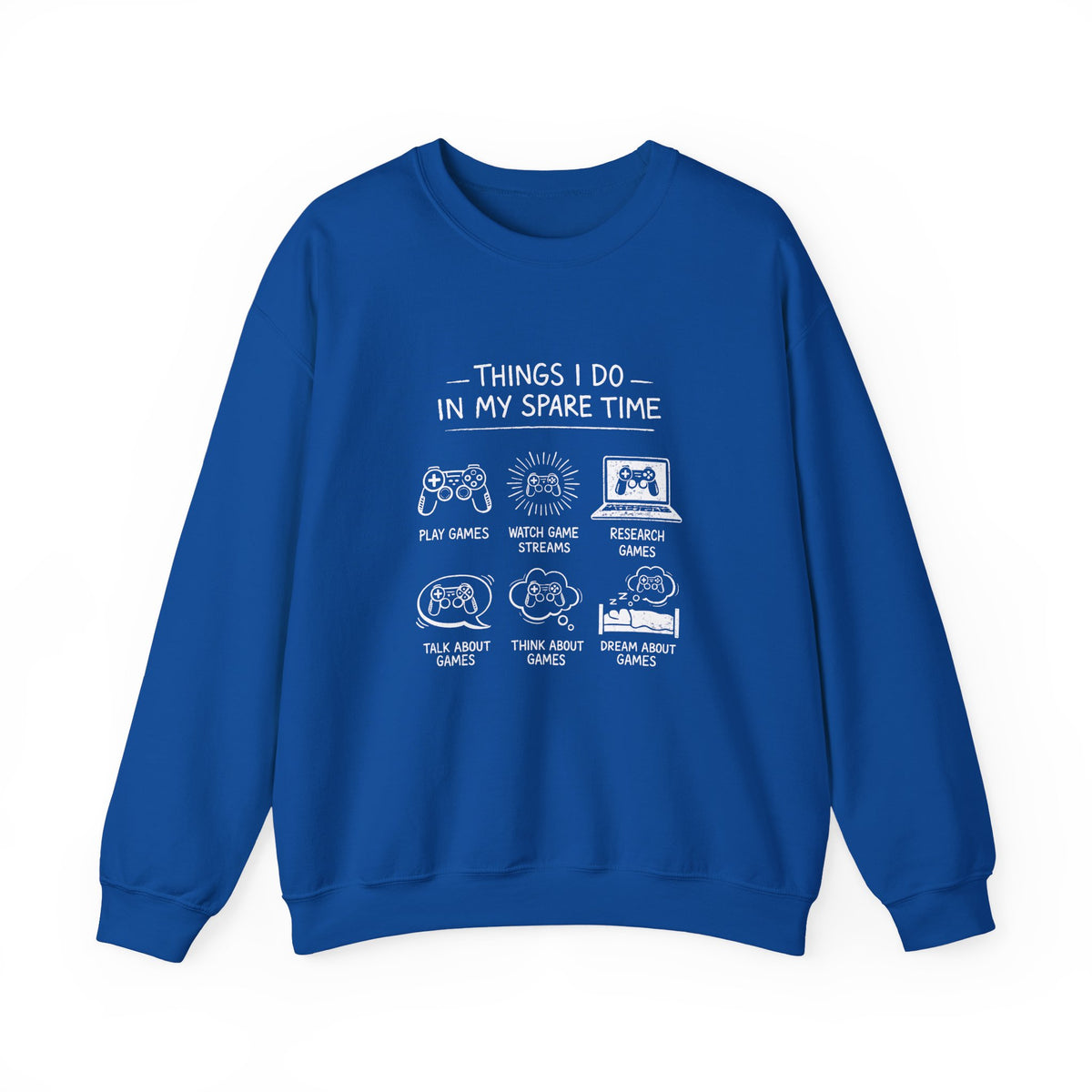 Things I Do In My Spare Time Sweatshirt