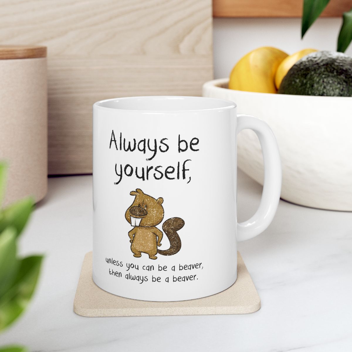Always Be A Beaver Mug context-4