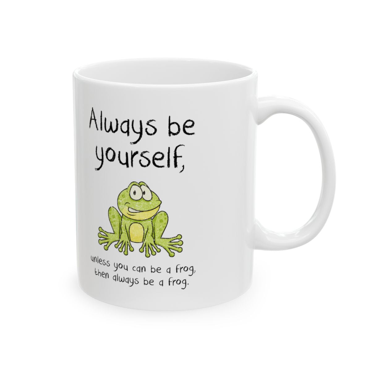 Always Be A Frog Mug right #Size_11oz