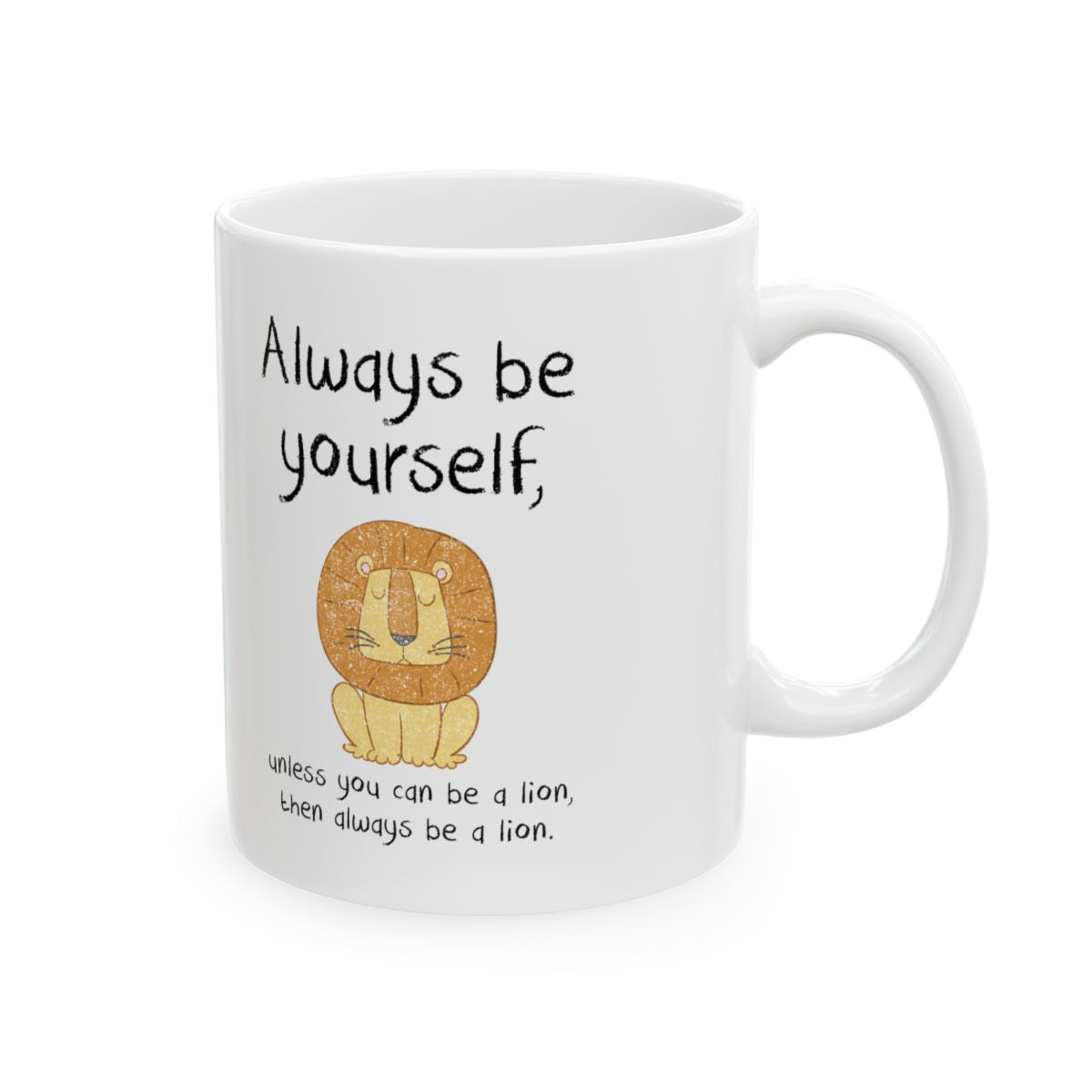 Always Be A Lion Mug right #Size_11oz