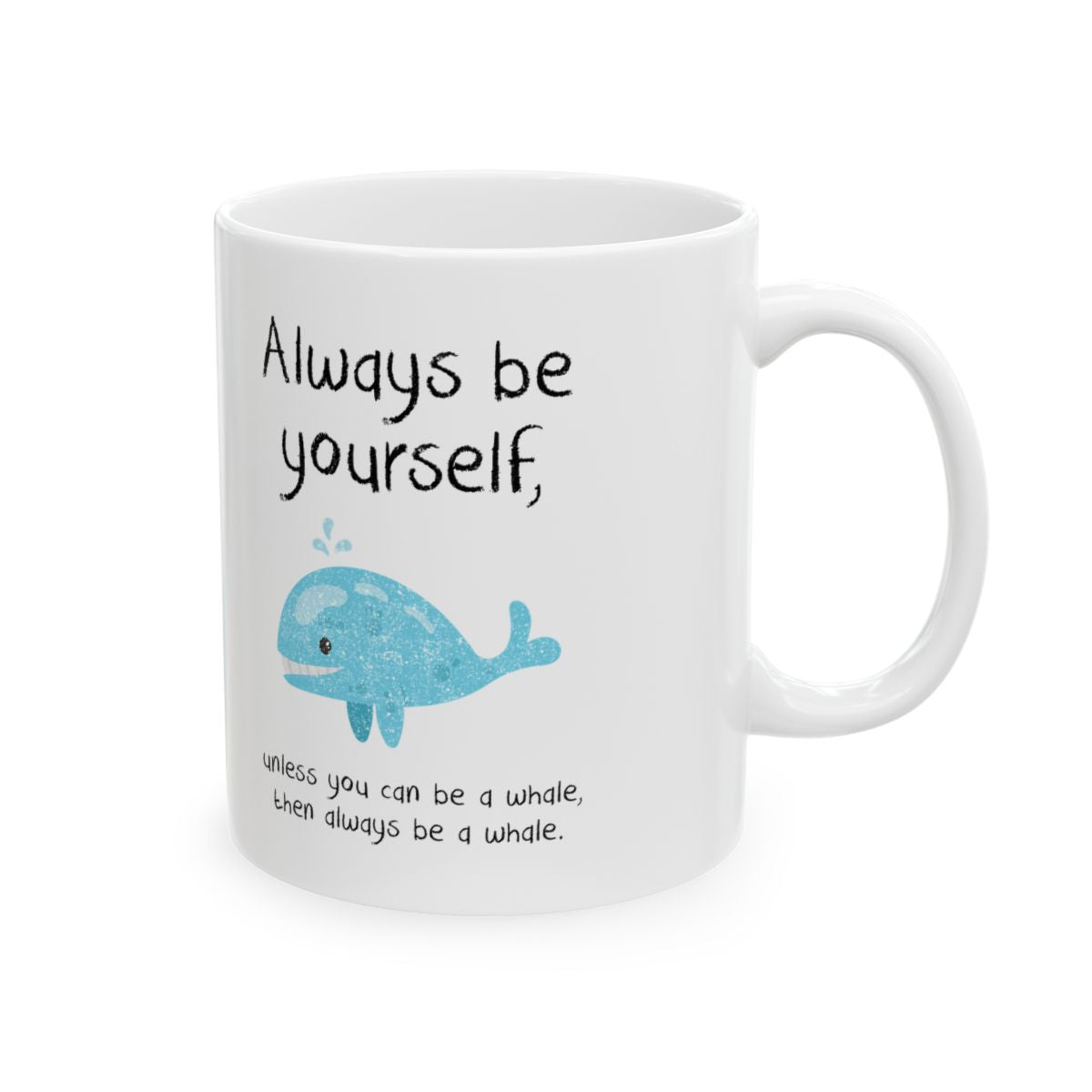 Always Be A Whale Mug right #Size_11oz