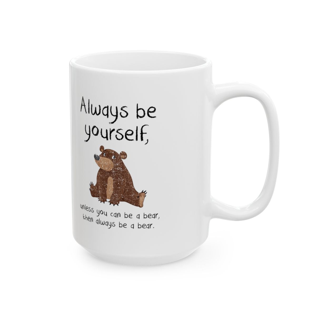 Always Be A Bear Mug right #Size_15oz