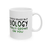 Biology Really Grows On You Mug