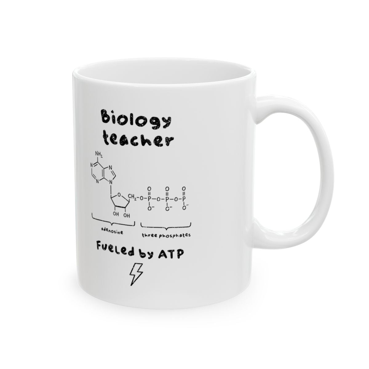 Biology Teacher Fueled By ATP Mug right #Size_11oz