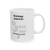 Biology Teacher Fueled By ATP Mug