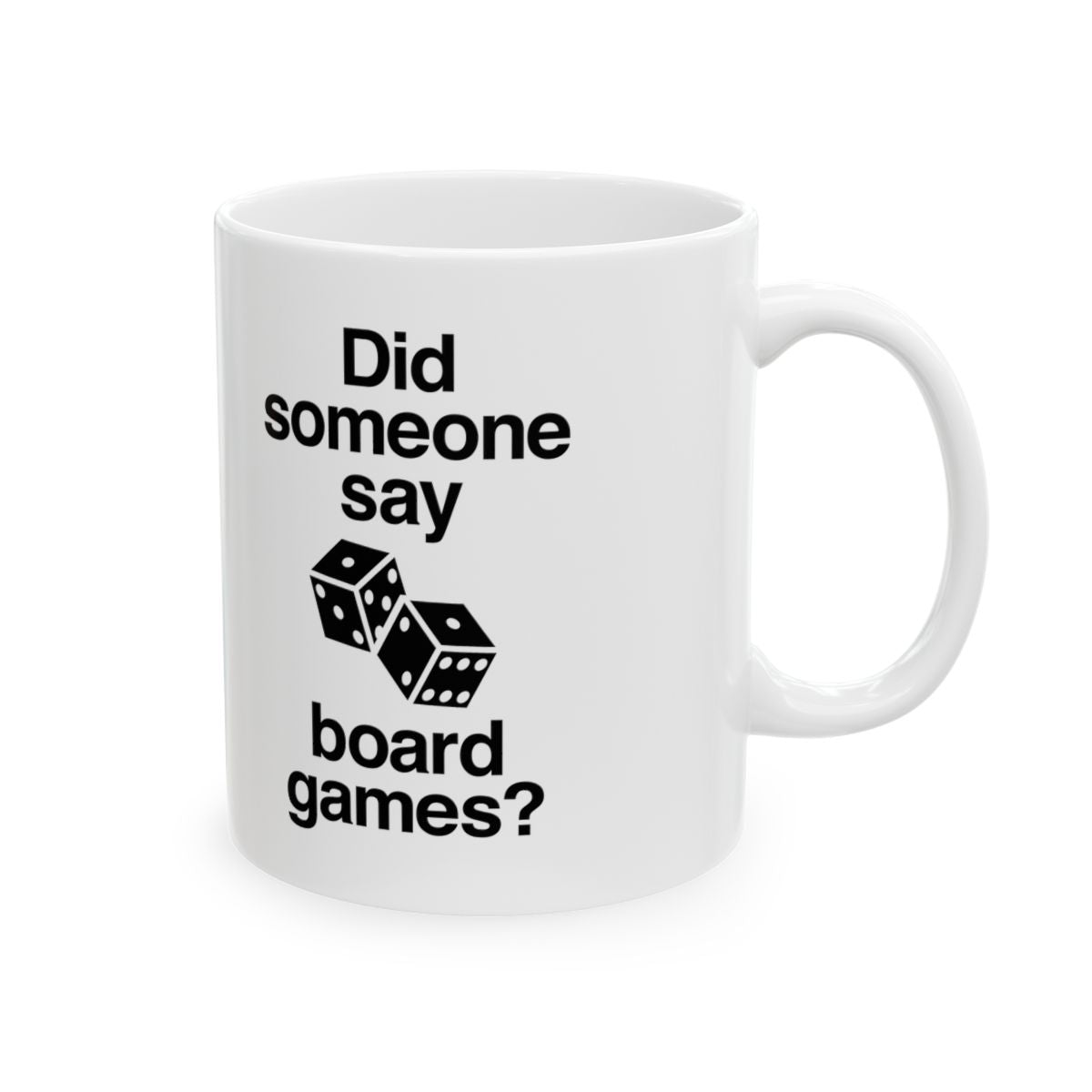 Did Someone Say Mug right #Size_11oz