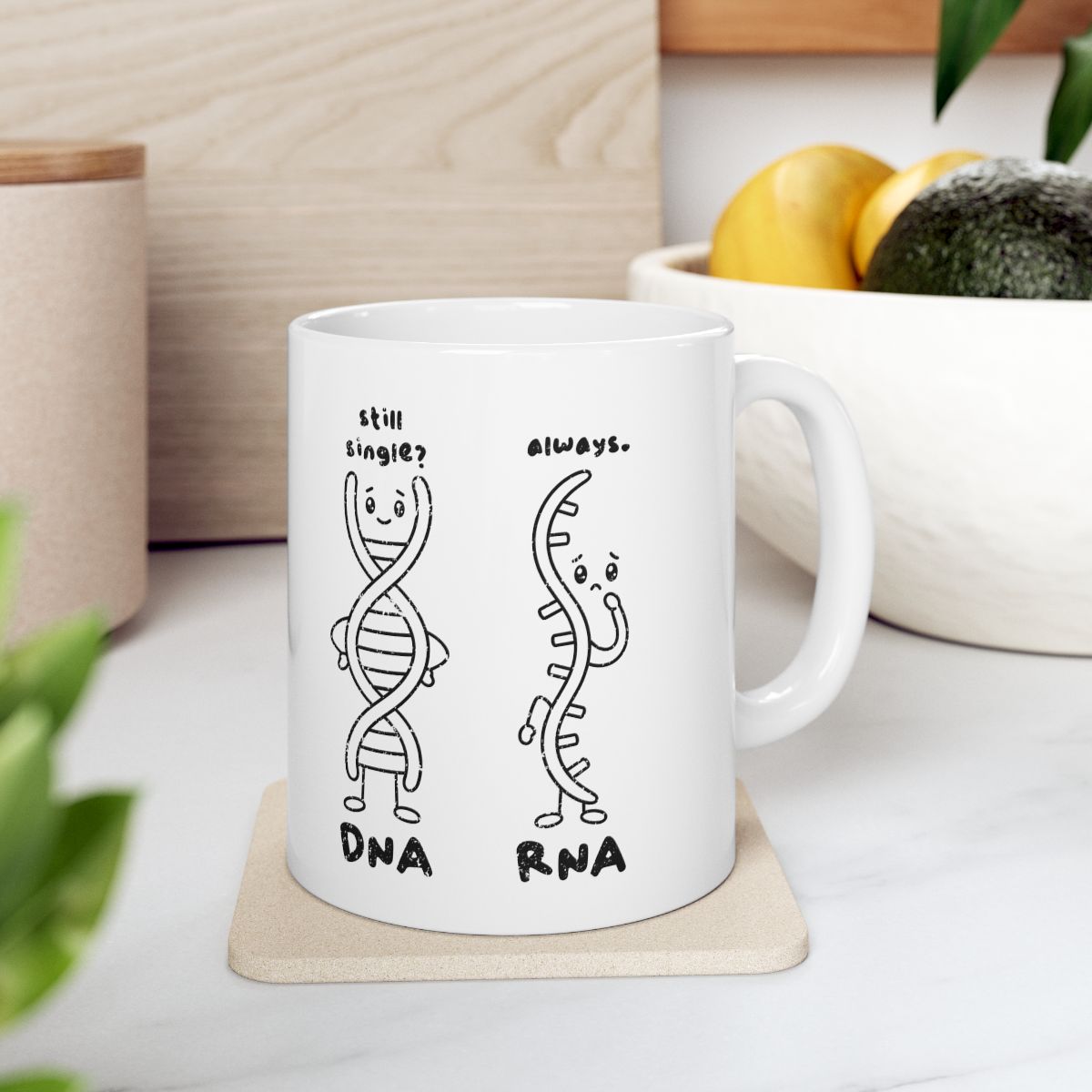 DNA's taken. RNA's forever single. Mug context-4
