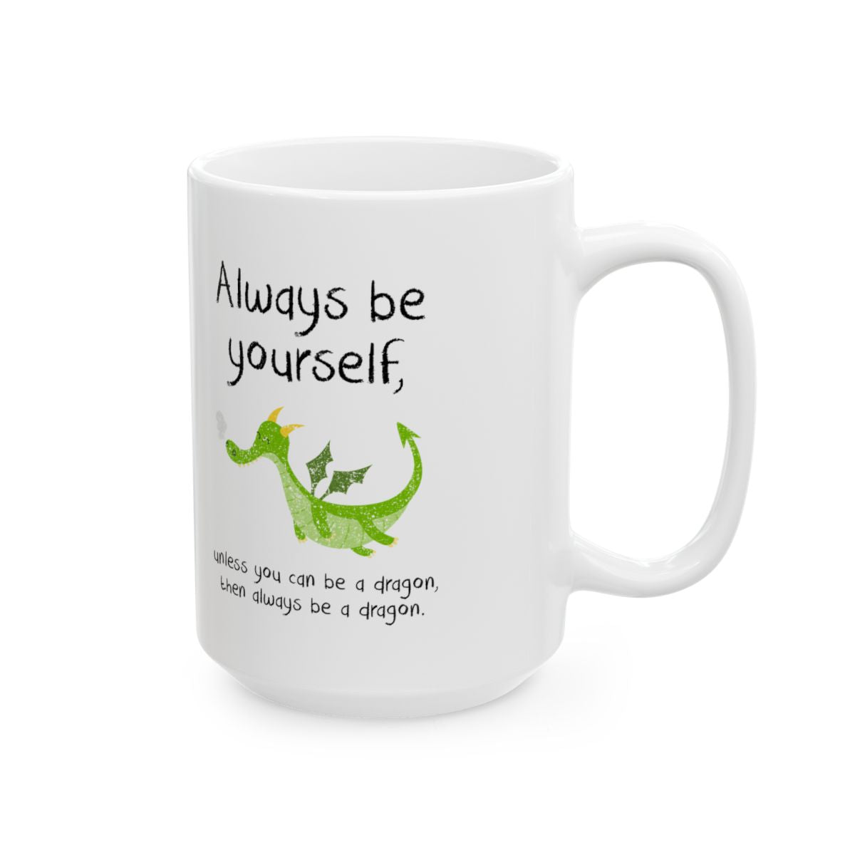 Always Be A Dragon Mug right #Size_15oz