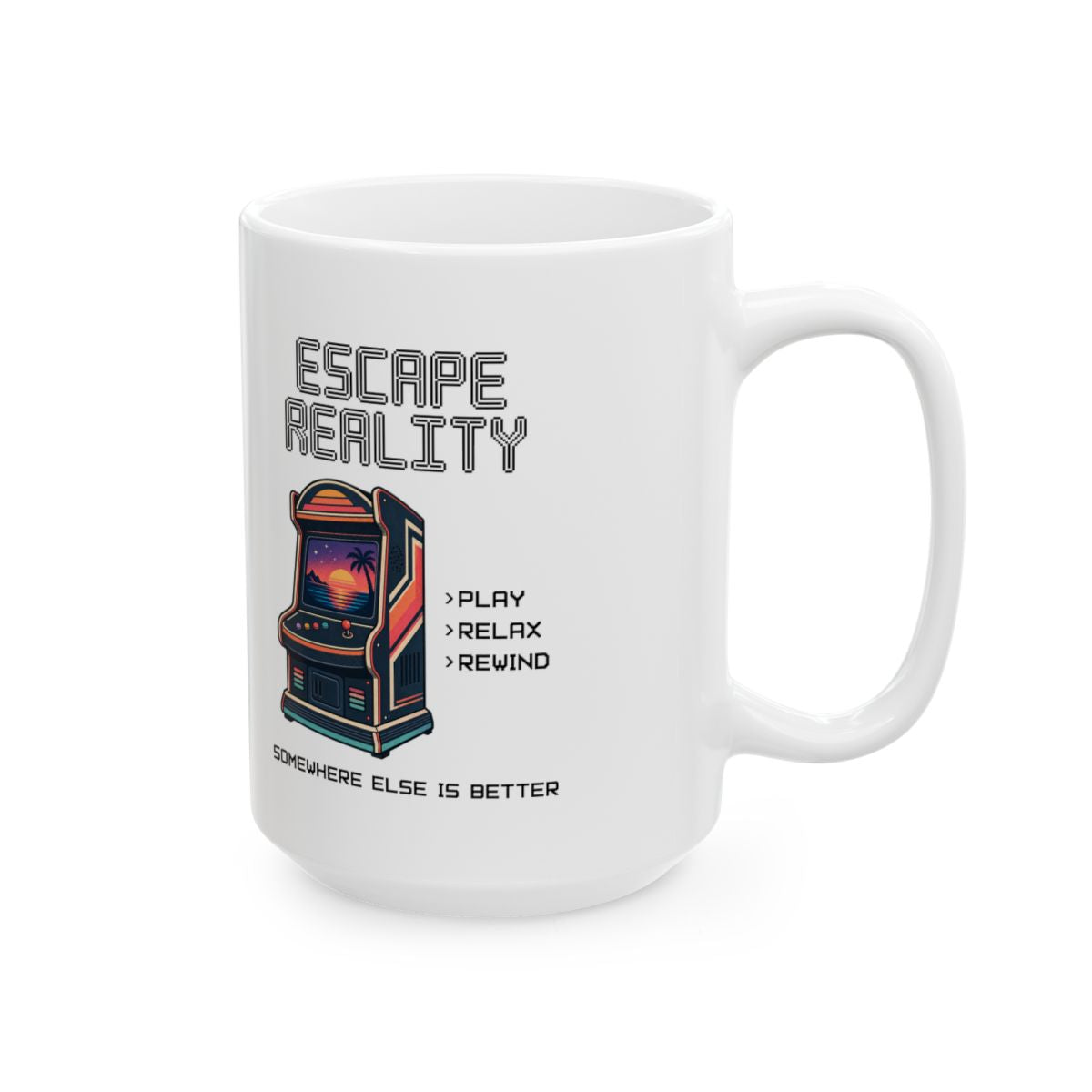 Escape Reality Mug right #Size_15oz