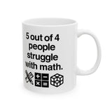 Five Out Of Four People Mug