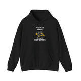 Forget Lab Safety Hoodie