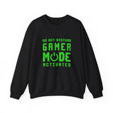 Gamer Mode Activated Sweatshirt