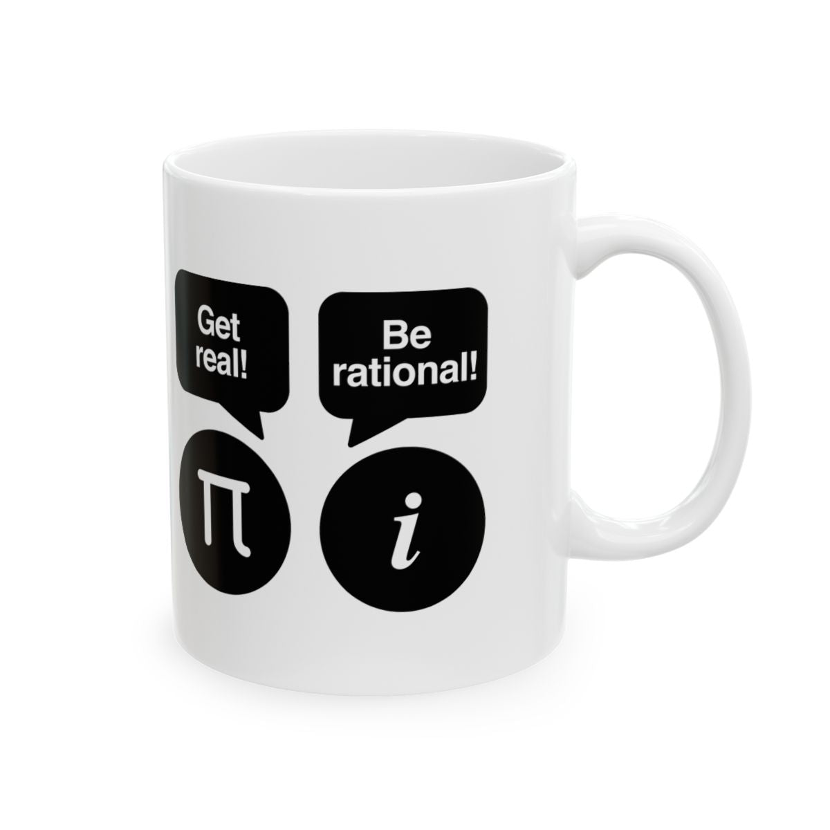 Get Real Be Rational Mug right #Size_11oz