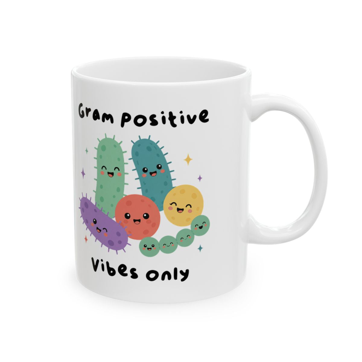 Gram Positive Vibes Only Mug right #Size_11oz