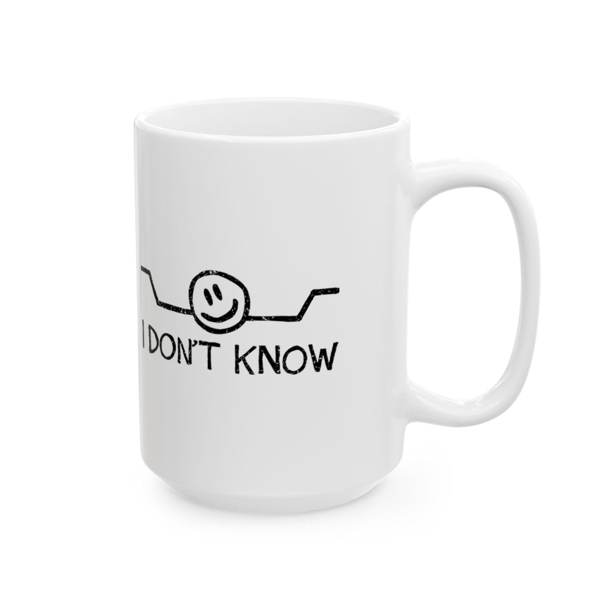 I Don't Know Mug right #Size_15oz