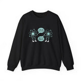 I Lost An Electron Sweatshirt