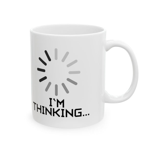 I'm Thinking... Mug