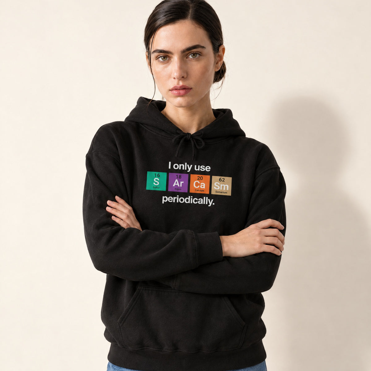 i only use sarcasm periodically hoodie model