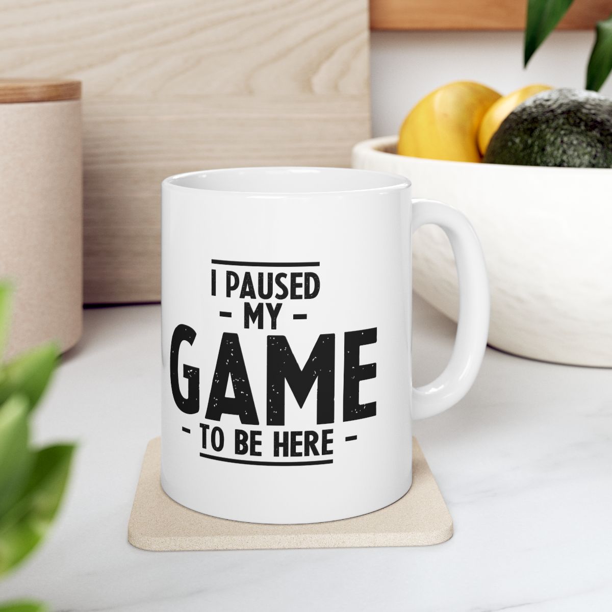 I Paused My Game To Be Here Mug context-4
