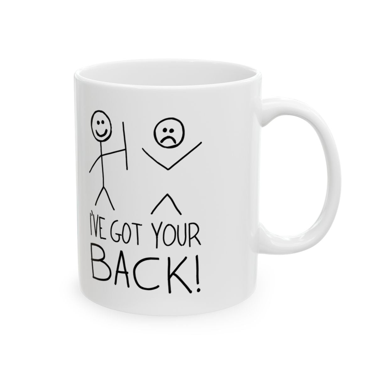 I've Got Your Back Mug right #Size_11oz