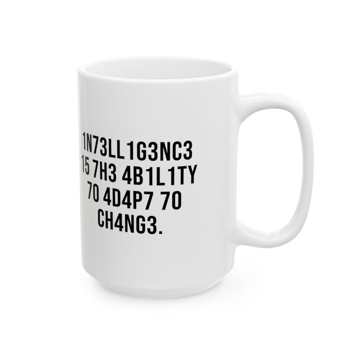 Intelligence Adapts Mug right #Size_15oz
