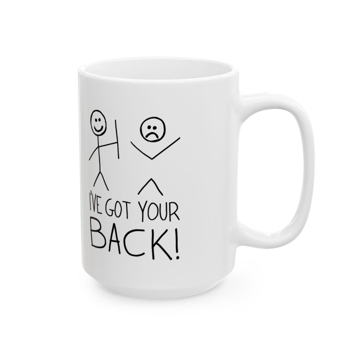I've Got Your Back Mug right #Size_15oz