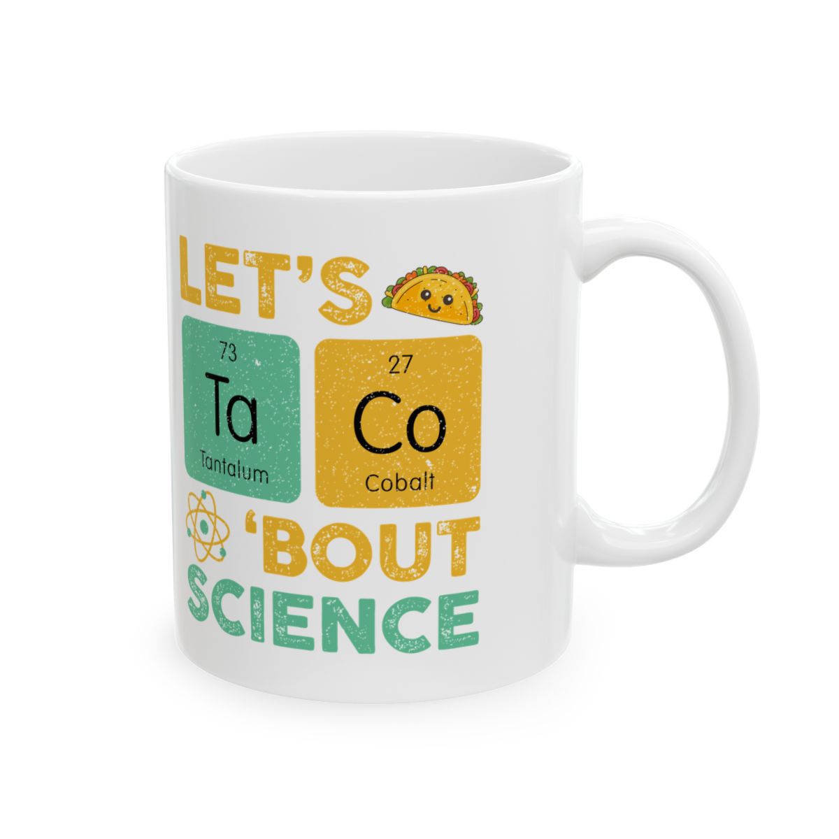 Let's Taco About Science Mug right #Size_11oz