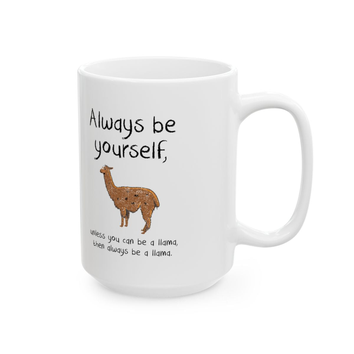 Always Be A Llama Mug right #Size_15oz