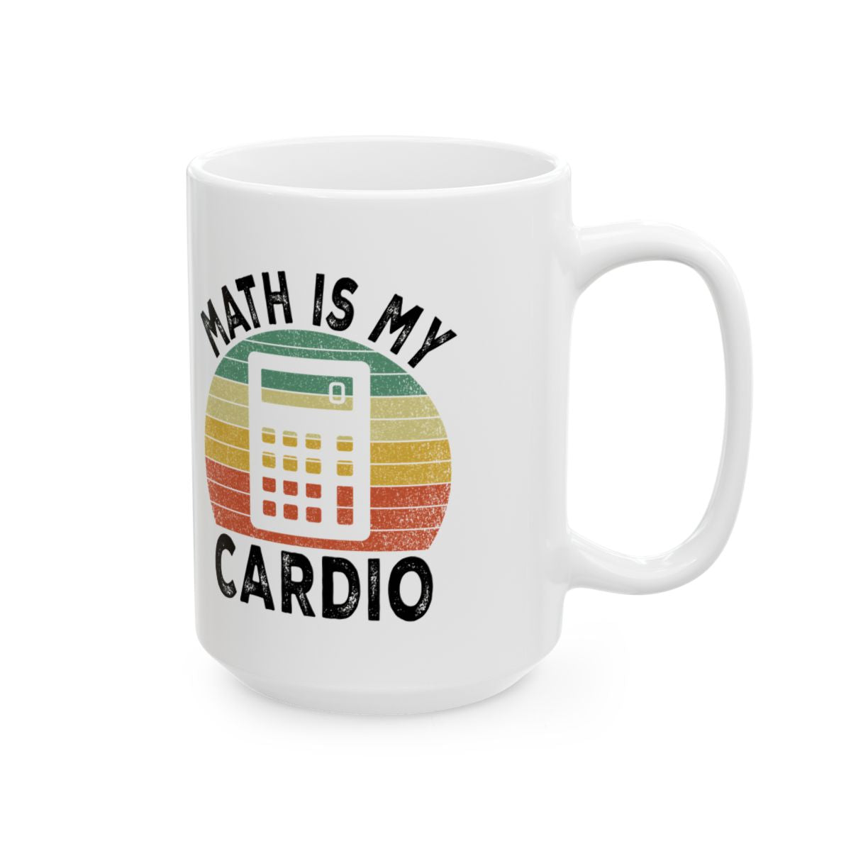 Math Is My Cardio Mug right #Size_15oz