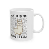 Math Is No Prob-llama Mug