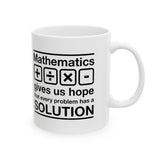 Mathematics Gives Us Hope Mug