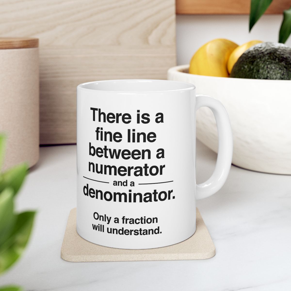 Numerator / Denominator Mug context-4
