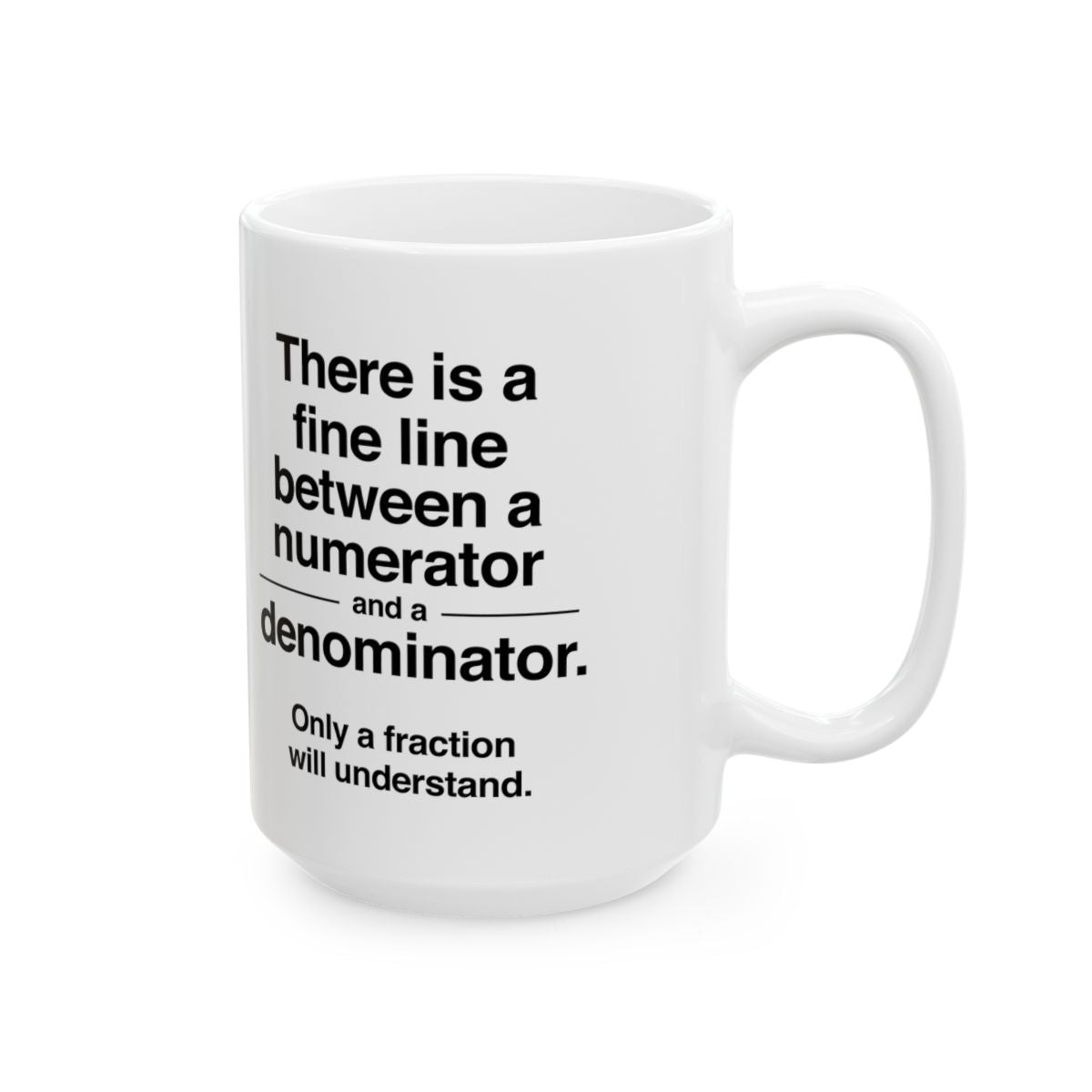 Numerator / Denominator Mug right #Size_15oz