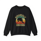 Oceanically Obsessed Sweatshirt