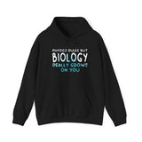 Biology Really Grows On You Hoodie