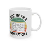 Trust Me, I'm A Mathematician Mug