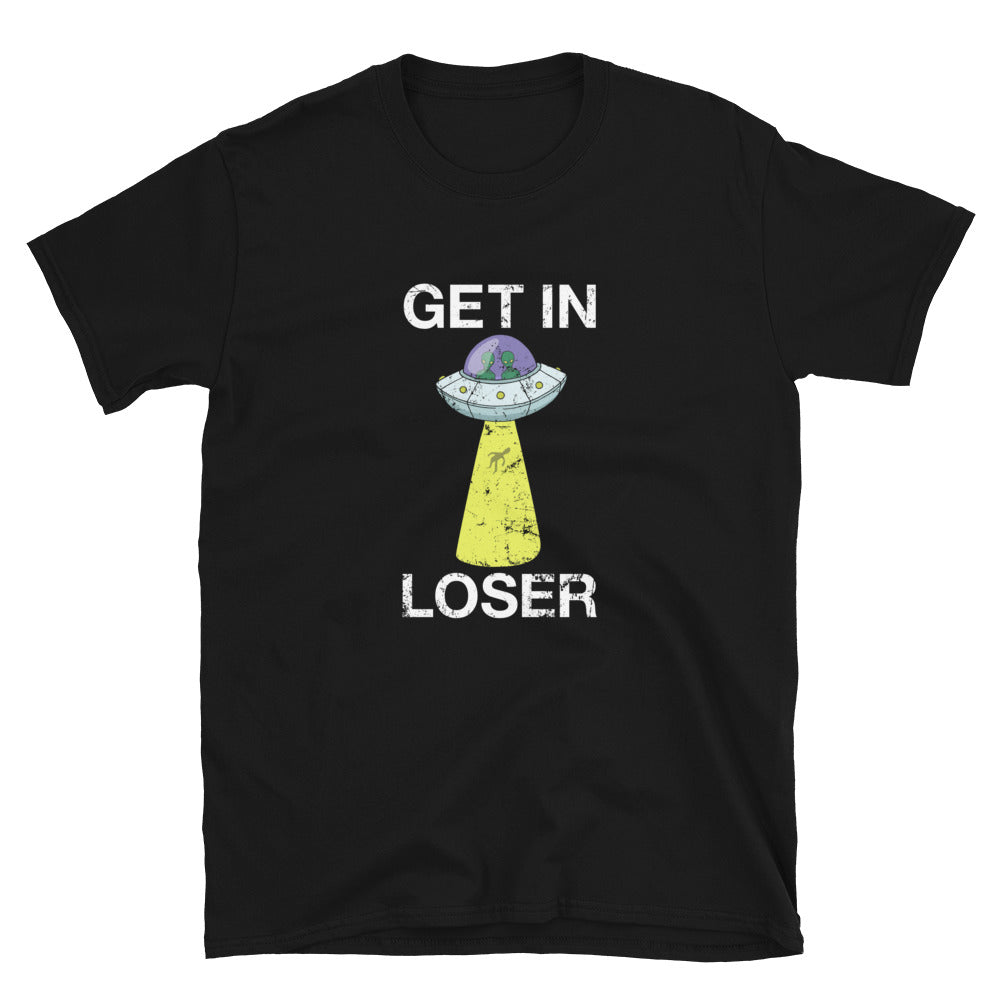 Funny Alien Shirt Get In Loser Alien Abduction T-Shirt